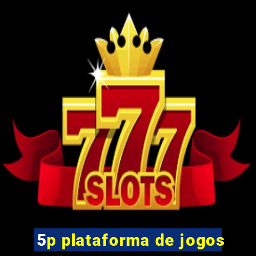 5p plataforma de jogos